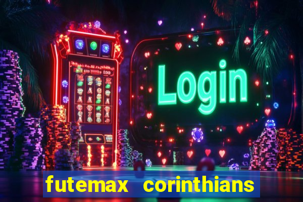 futemax corinthians x palmeiras